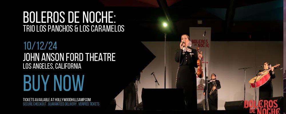 Boleros De Noche at John Anson Ford Theatre